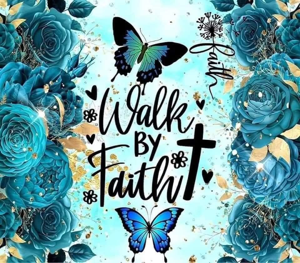 Walk by Faith
