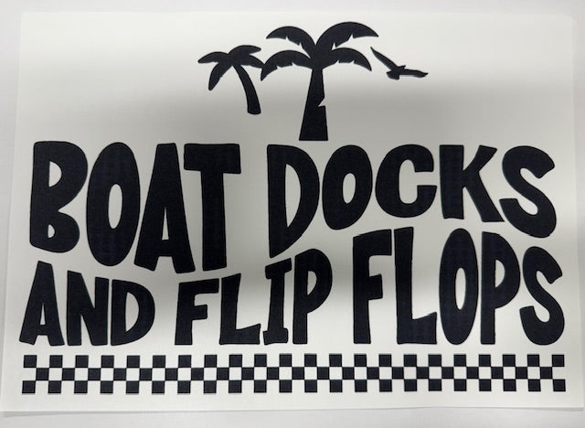 Boat Docks and Flip Flops DTF