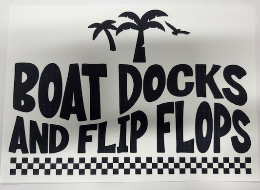 Boat Docks and Flip Flops DTF