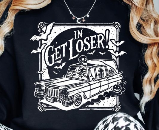 Get in Loser DTF