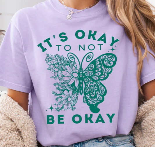 It's Okay to be okay DTF
