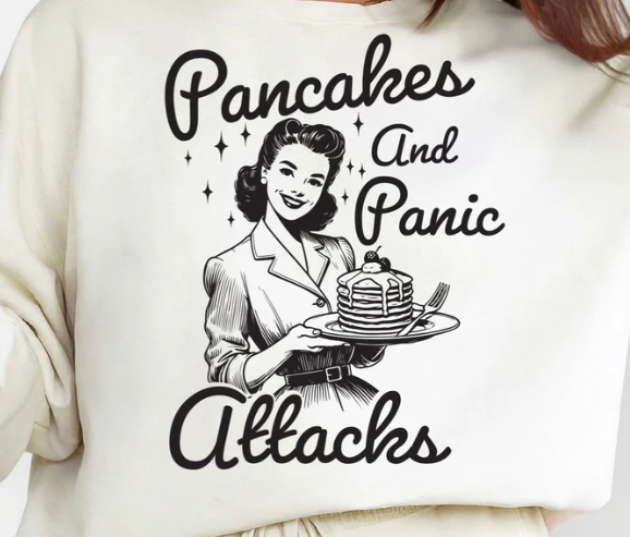 Pancakes and Panic Attacks DTF